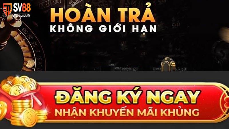 Sv88 25 Chương trình Hoàn trả cược không giới hạn SV88
