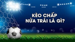 Kèo chấp 0.5 tại nhà cái SV88