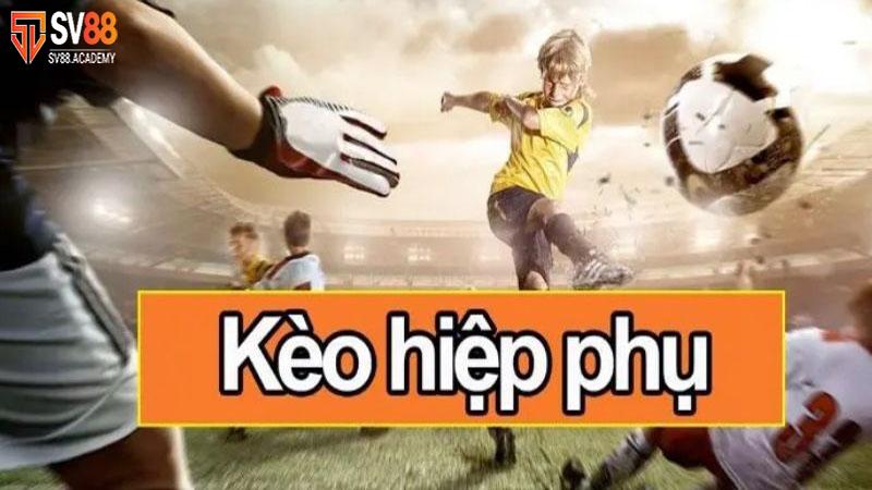 Các hình thức đặt cược kèo hiệp phụ tại đường link SV88 4 Kèo hiệp phụ SV88