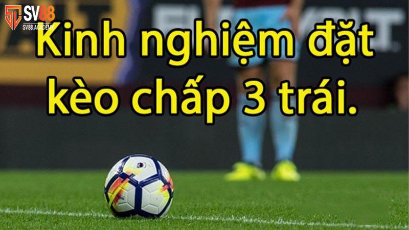Những kinh nghiệm soi kèo chấp 3 trái chính xác nhất tại SV88 5 Mẹo xem kèo chấp 3 trái chính xác