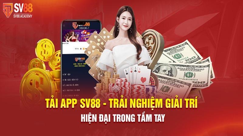 Tải app sv88 – Hướng Dẫn Tải Về Thiết Bị Android & iOS Đơn Giản 5 Tải app SV88 uy tín